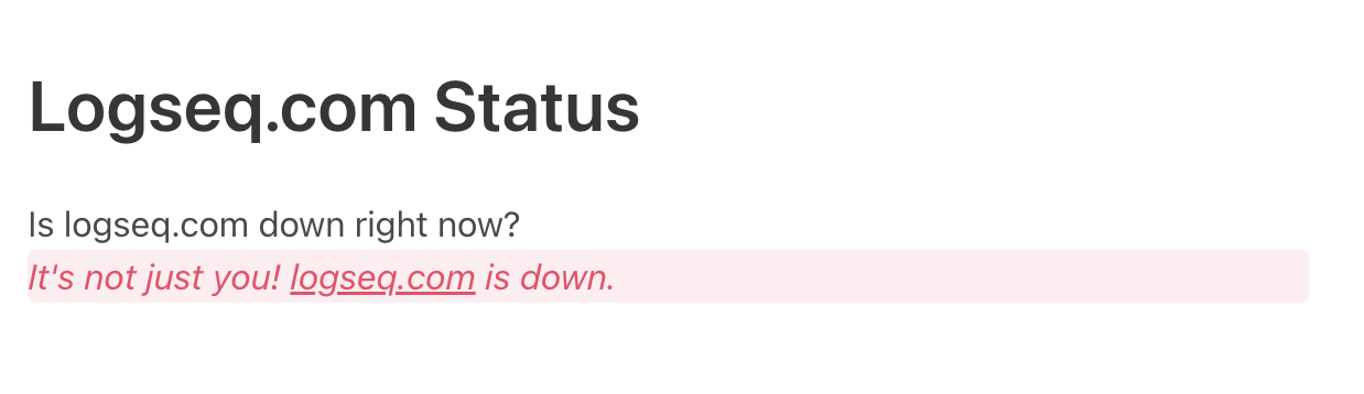 Is Logseq.com Down? · Issue #5537 · logseq/logseq · GitHub