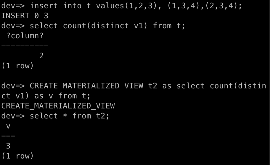 Count(distinct column) not execute right in MATERIALIZED VIEW · Issue ...