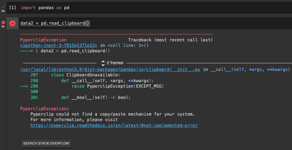 Pandas pd.read_clipboard() not working in Colab, but code works fine in ...