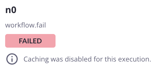 [BUG] Misleading/erroneous `Caching was disabled for this execution ...