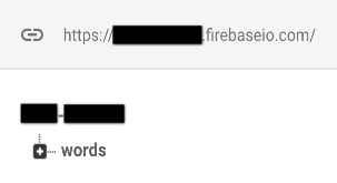screen shot of how the 'word' node should looks like in firebase