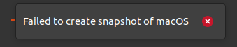 Failed to create snapshot of macOS