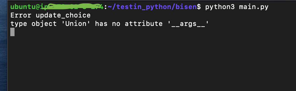 type object 'Union' has no attribute '__args__' · Issue #3 · torrua ...