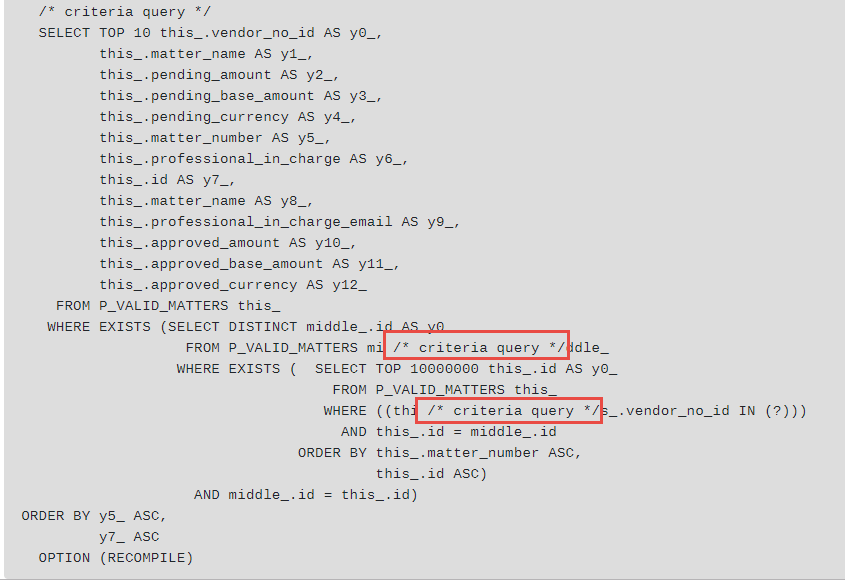 Criteria Query Sql /* criteria query */ showing up in middle of query text · Issue #593 ...