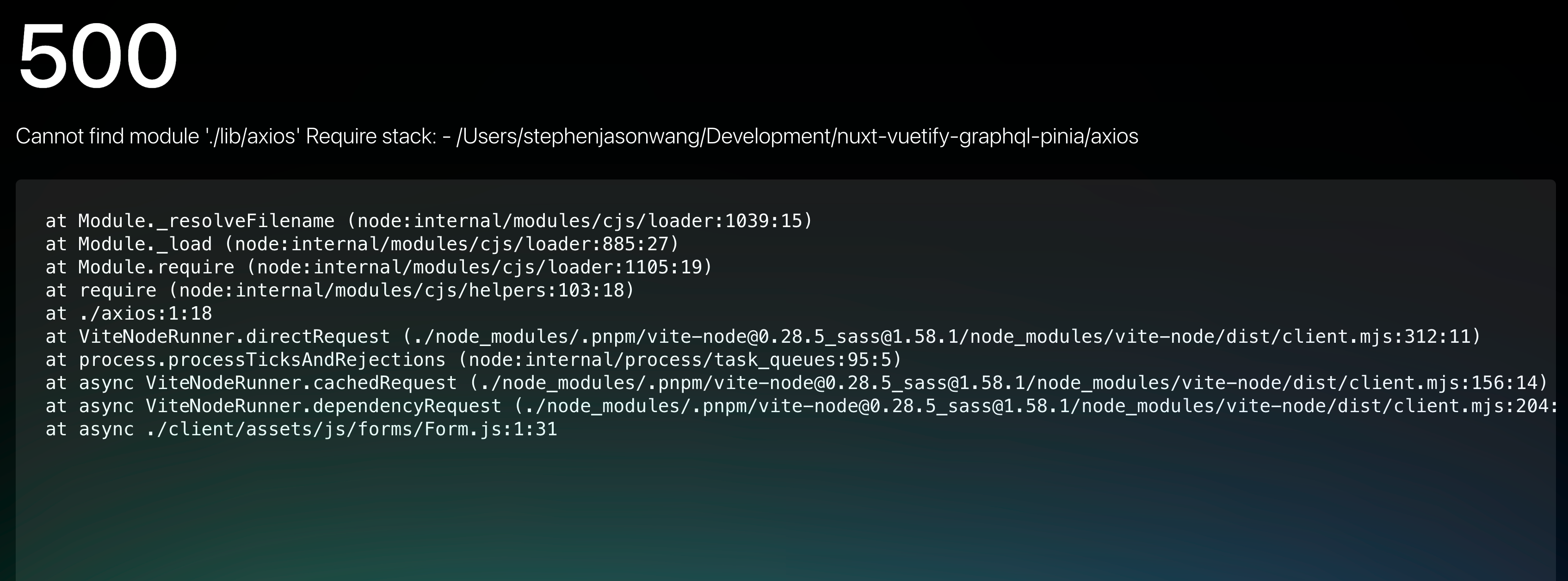 [nuxt] [request error] [unhandled] [500] Cannot find module './lib