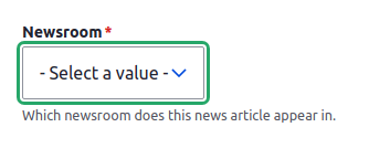 The Newsroom field, disolaying Select a value, with the help text Which newsroom does this news article appear in.