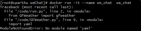 在docker运行 出现ModuleNotFoundError: No module named “yaml” · Issue #129 ...
