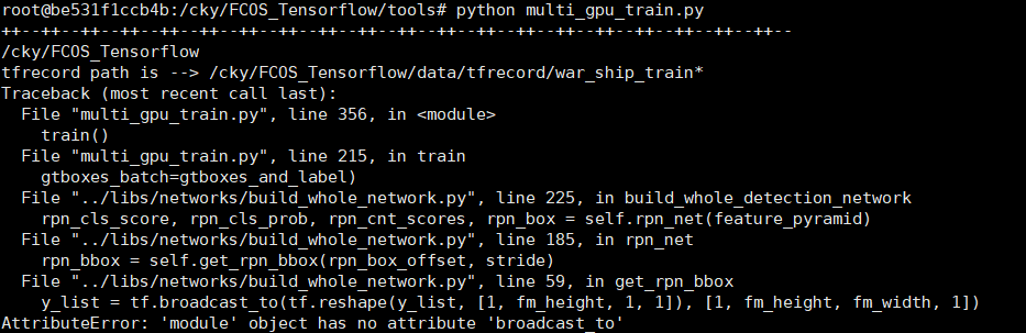 module' object has no attribute 'broadcast_to'” when I try to train on ...