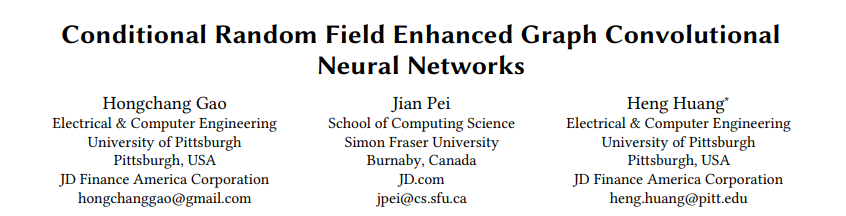 Conditional Random Field Enhanced Graph Convolutional Neural Networks ...