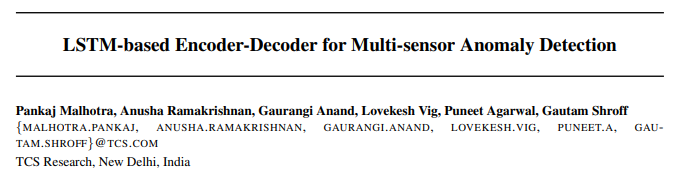 LSTM-based Encoder-Decoder for Multi-sensor Anomaly Detection · Issue ...