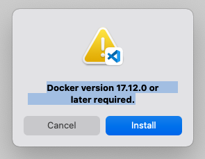 Open container fails with "Docker version 17.12.0 or later is required ...