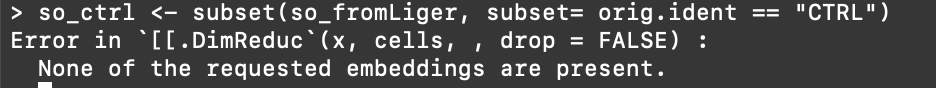 Subset: Error in `[[.DimReduc`(x, cells, , drop = FALSE): None of the ...
