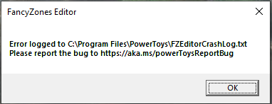 FancyZones Editor Crash · Issue #13709 · microsoft/PowerToys · GitHub