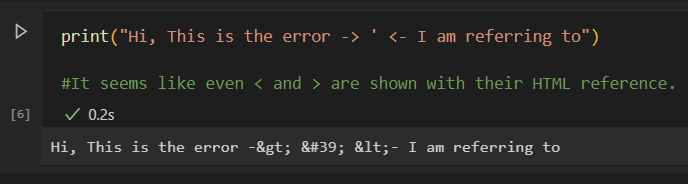 String with inverted comma prints out "'" instead of inverted comma ...
