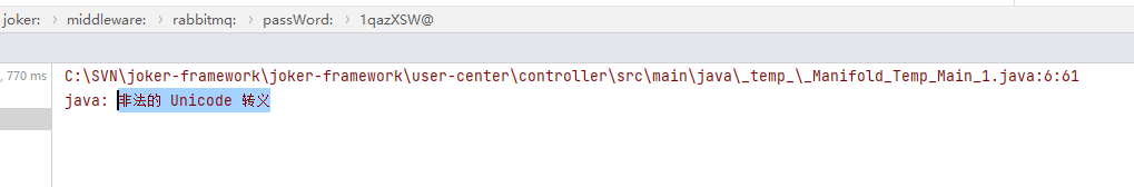非法的 Unicode 转义 · Issue #435 · manifold-systems/manifold · GitHub