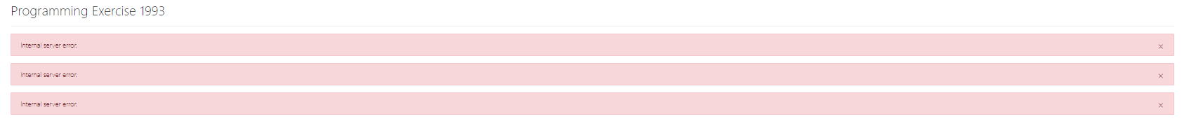 Internal Server Error shown three times (on test server) · Issue #1518 ...