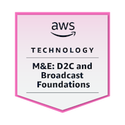 AWS Learning: Media & Entertainment: Direct-to-Consumer and Broadcast Foundations