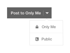 post to only me split button revised