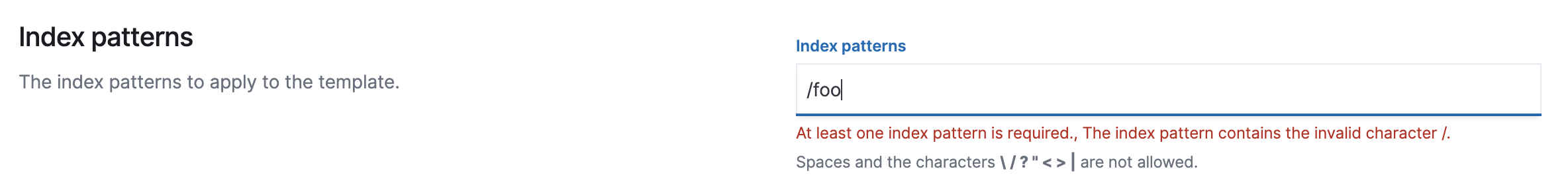 [Index Templates] Improve index patterns error message · Issue #62038 ...
