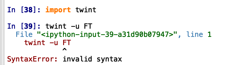 SyntaxError: invalid syntax · Issue #872 · twintproject/twint · GitHub