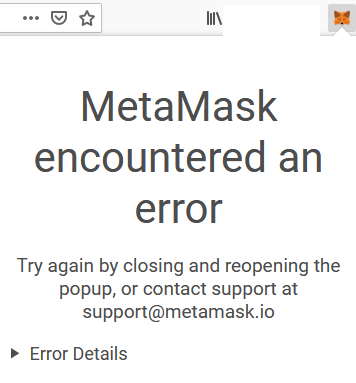 MetaMask encountered an error · Issue #9371 · MetaMask/metamask ...