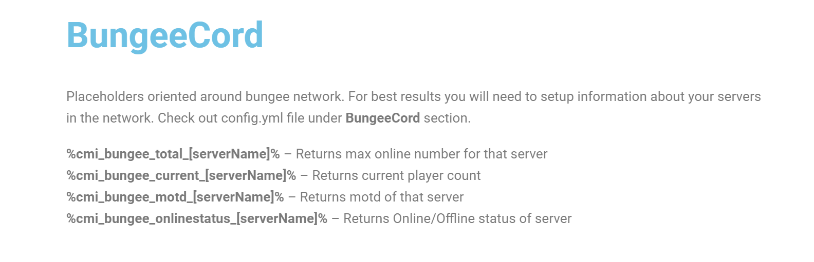 Can you add a variable to get the BungeeCord server name? I want to