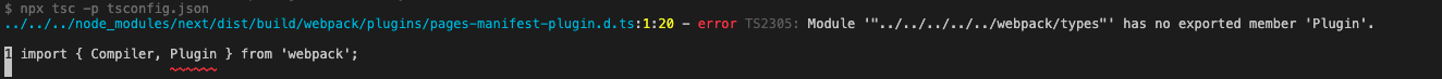 Webpack 5 do not export member "Plugin" and pages-manifest-plugin not ...