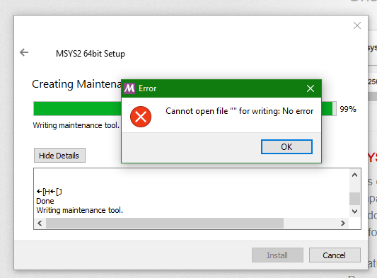 unable to install MSYS2 64 with the error "Cannot open file " " for ...