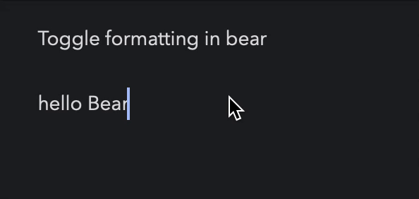 toggle formatting in bear