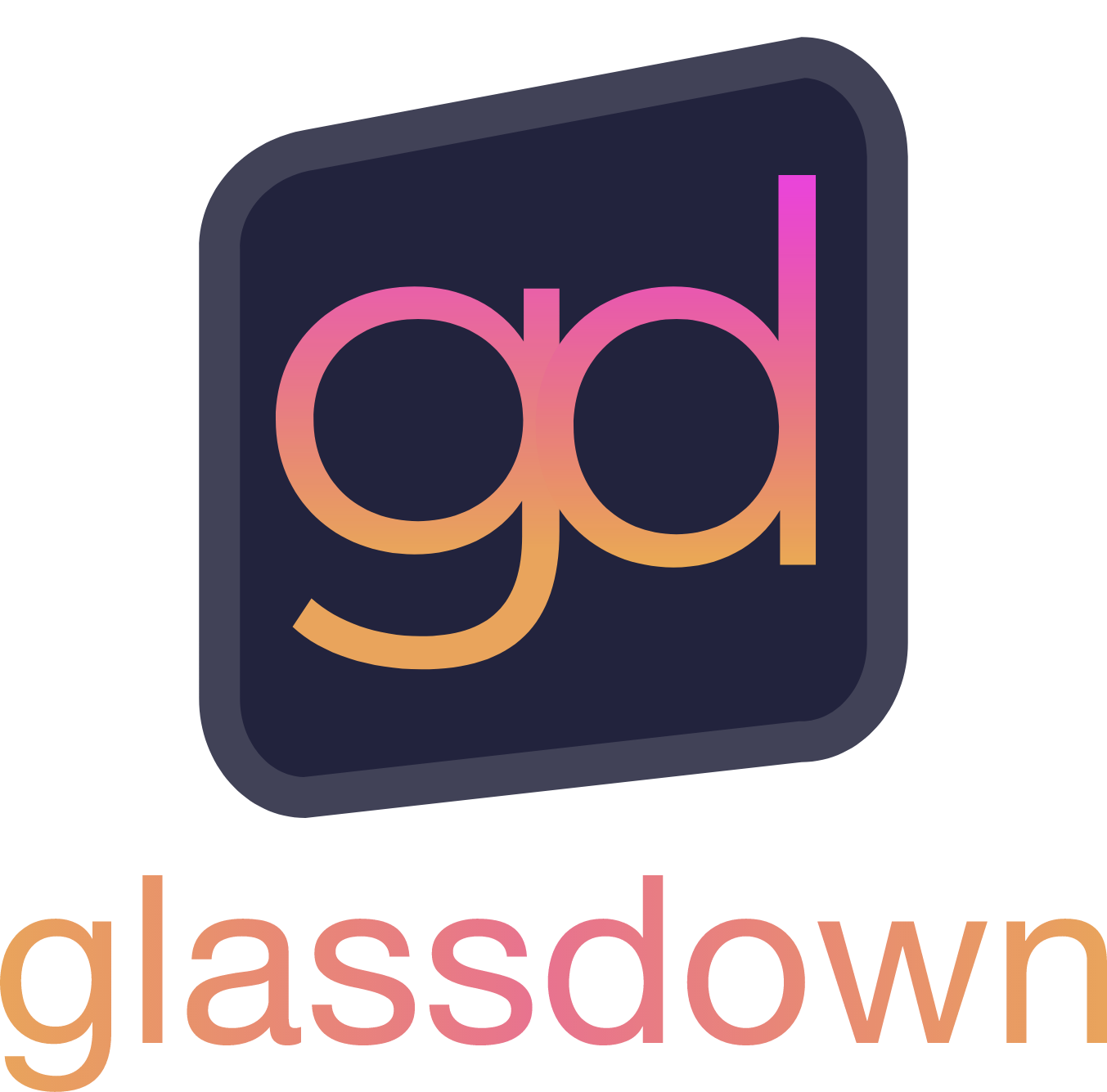 Glassdown