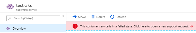 "This container service is in a failed state" · Issue #821 · Azure/AKS ...