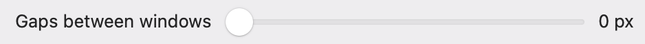 Gaps between windows