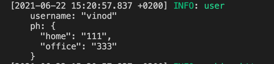 Is there a way in pino pretty where I can make show the json in a ...