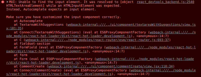Mui: "Make sure you have customized the input component correctly ...