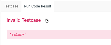 627. Swap Salary - Invalid Testcase error thrown · Issue #6998 ·  LeetCode-Feedback/LeetCode-Feedback · GitHub