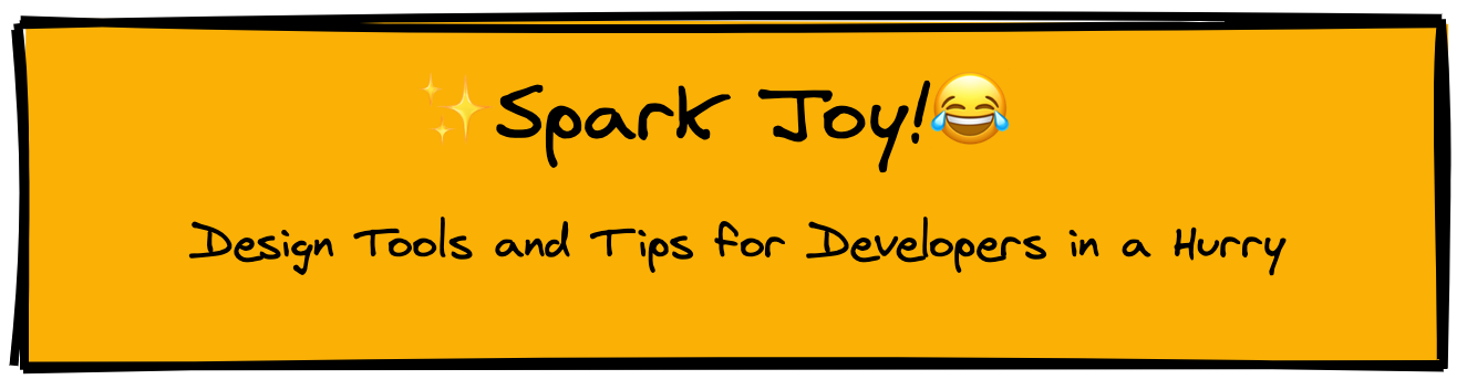 GitHub - sw-yx/spark-joy: ✨😂easy ways to add design flair, user 