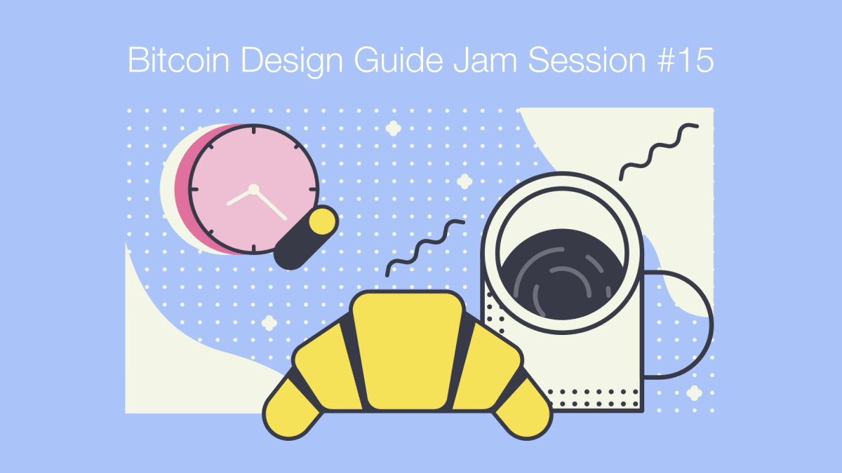 bitcoin-design-guide-jam-session-15