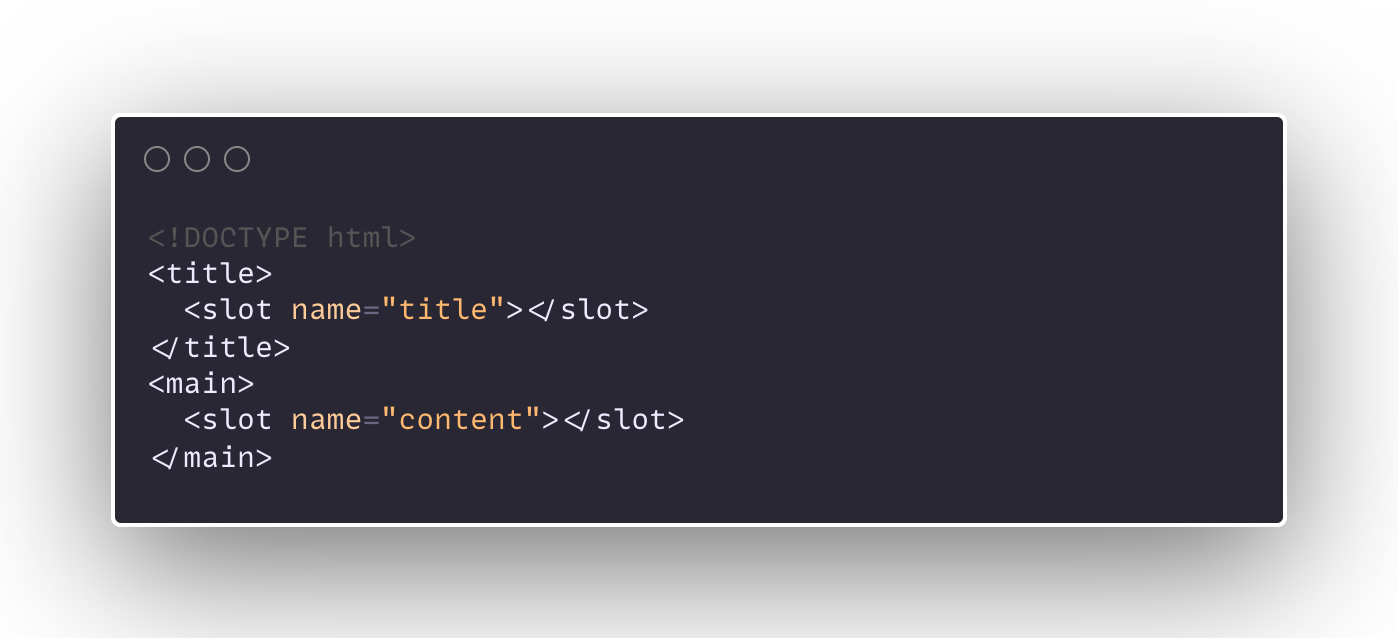 screenshot of an html template with slots