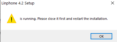 Linphone 4.2 install will not install due to unknown component running ...