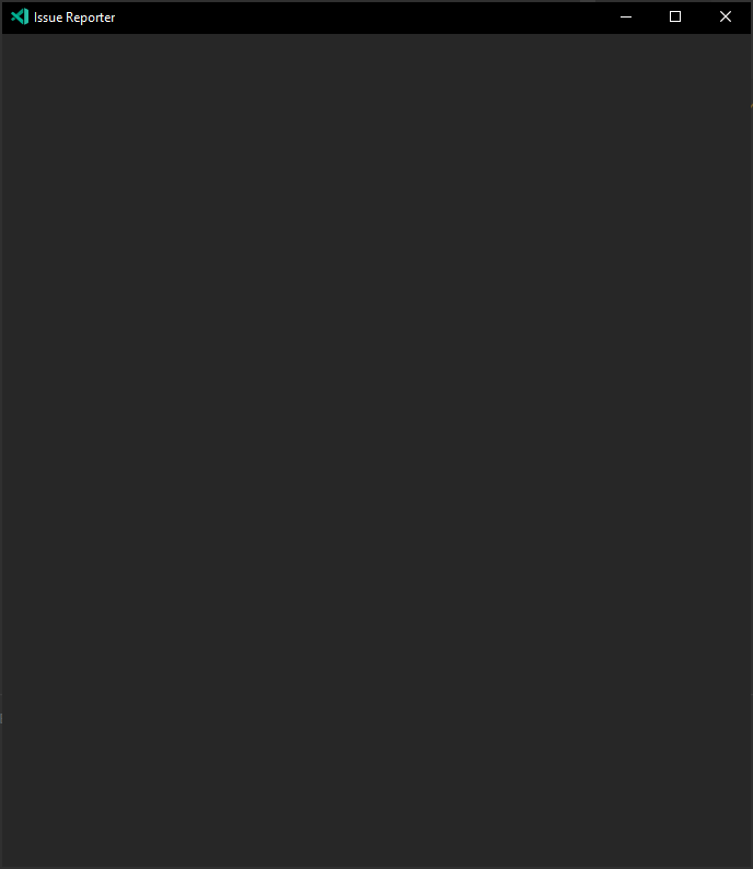 Issue Reporter window is blank · Issue #148447 · microsoft/vscode · GitHub