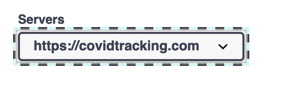 select input with https://covidtracking.com and server text above it. Server text is not the label