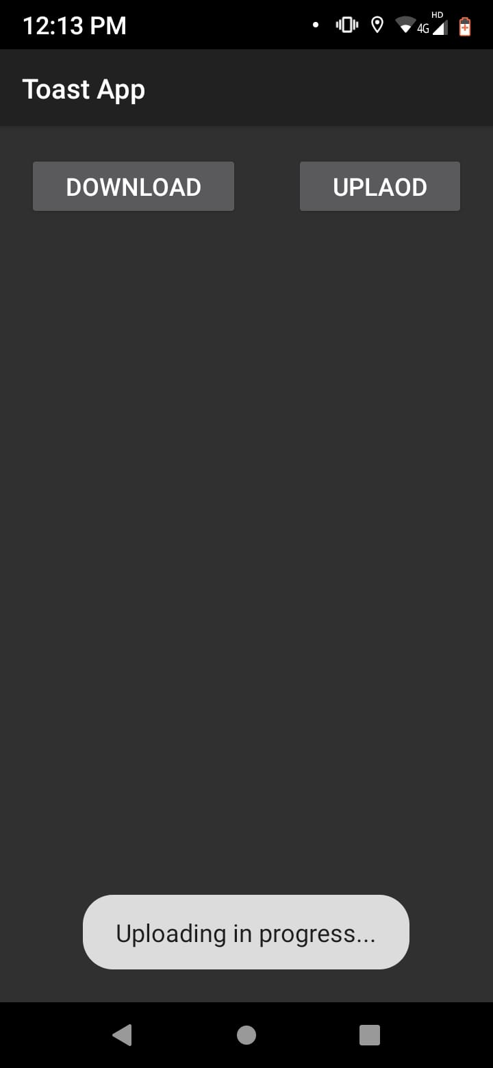 GitHub Mitesh2020/SimpleToastApp On clicking "Upload & Download" button notification