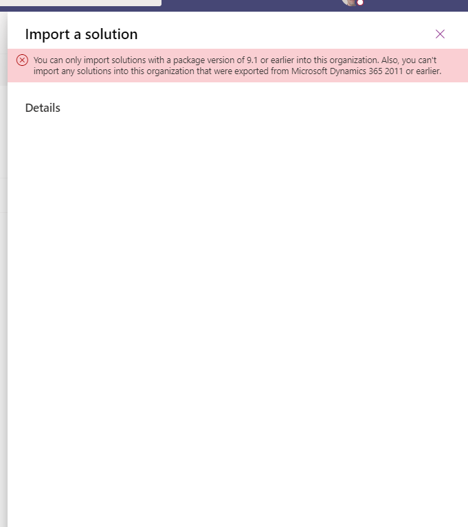 [BUG]: You can only import solutions with a package version of 9.1 or ...