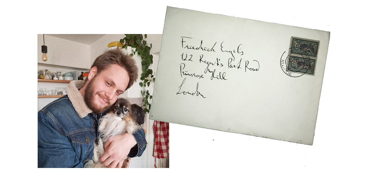 My friend Alex with the dog and envelope written in manuscript imitating Karl Marx.