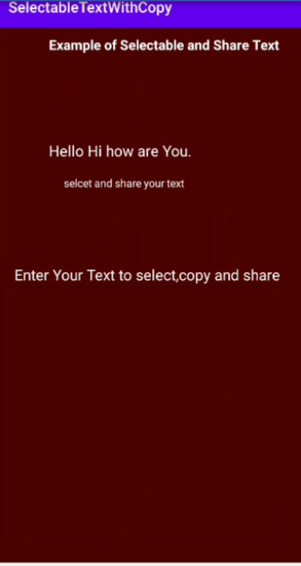 GitHub - sanj-tech/Selectable-Text-Copy-Share-App