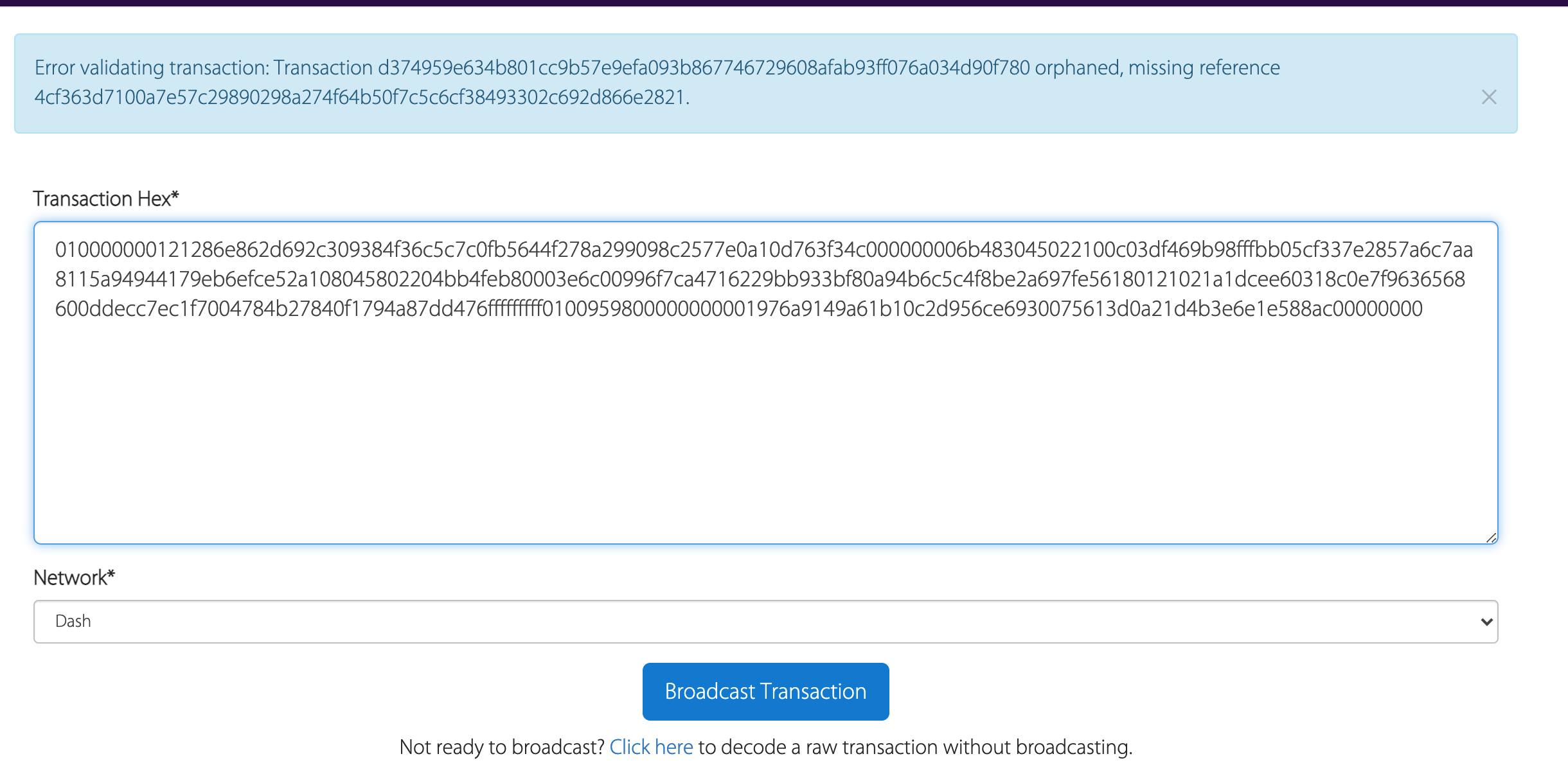 Error validating transaction: Transaction orphaned, missing reference ...