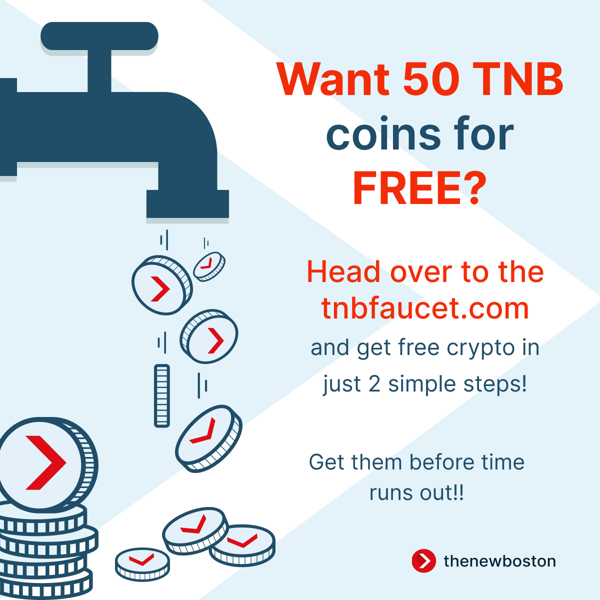 Graphic for TNB Faucet · Issue 159 · thenewbostonblockchain/Marketing