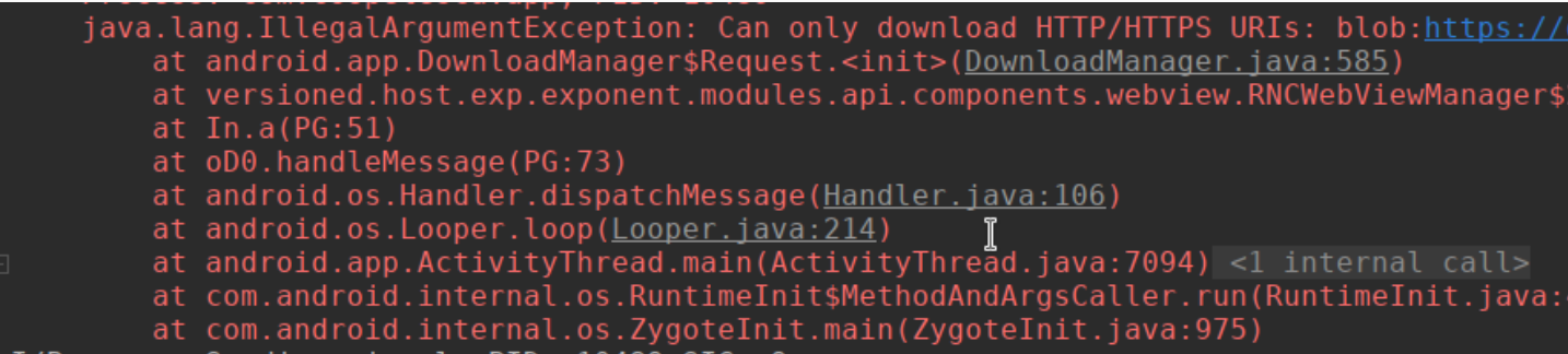 Downloading A URI Starting With Blob: On Android Crashes.