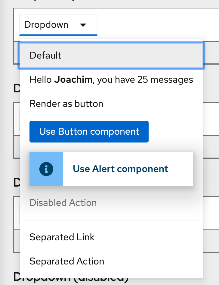 Dropdown: allow custom dropdown items by jschuler · Pull Request #2890 ...