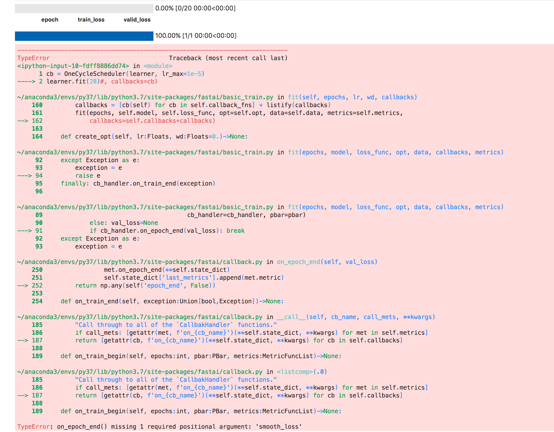 After Upgrading Version: Typeerror: On_Epoch_End() Missing 1 Required  Positional Argument: 'Smooth_Loss' · Issue #1232 · Fastai/Fastai · Github